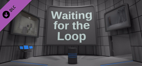 Waiting for the Loop Official Soundtrack & EP