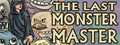 The Last Monster Master