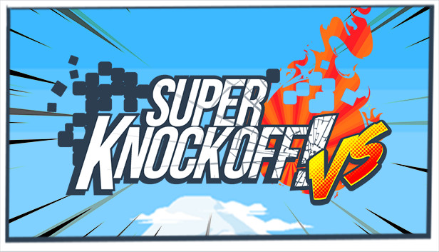 Super Knockoff! VS