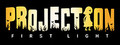 Projection: First Light
