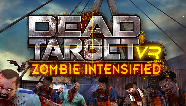 DEAD TARGET VR: Zombie Intensified Steam capsule image