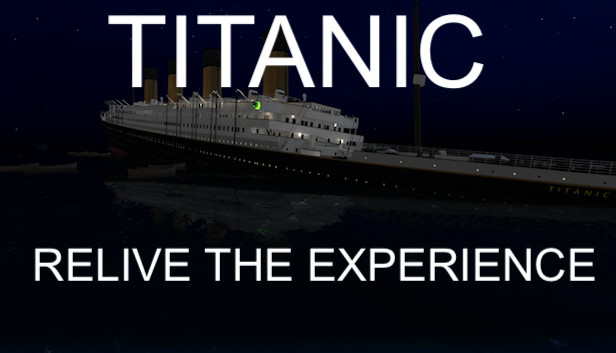 Titanic: The Experience on Steam
