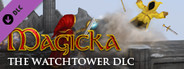 Magicka: The Watchtower