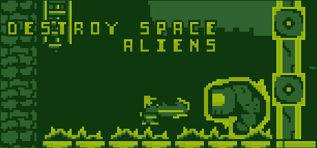 Destroy Space Aliens Cover Image