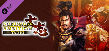 Nobunaga's Ambition: Taishi - シナリオ「信長包囲網-Scenario "Nobunaga Under Siege"」