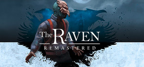 The Raven Remastered