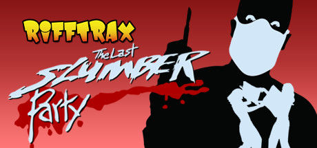 RiffTrax: The Last Slumber Party header image