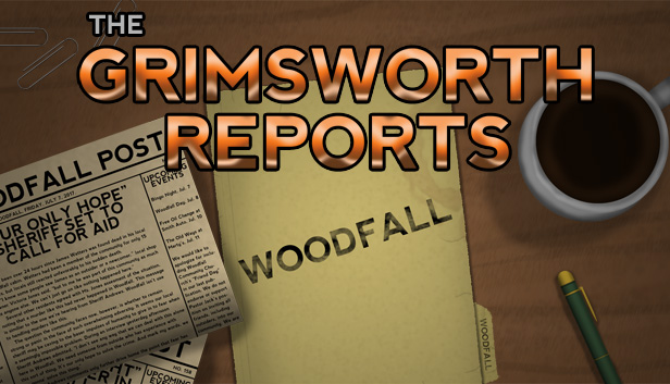 The Grimsworth Reports: Woodfall Steam capsule image