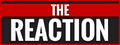 The Reaction