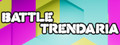Battle Trendaria