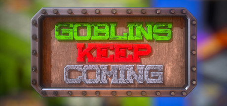 Goblins Keep Coming - Tower Defense header