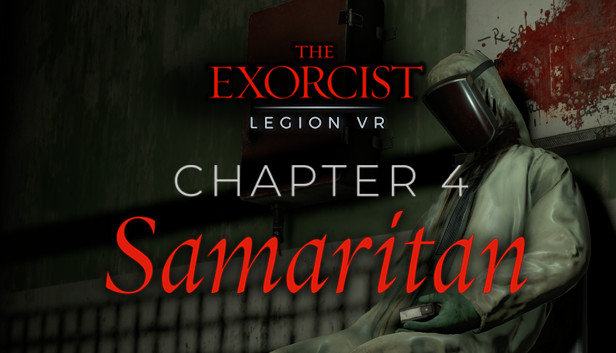 The Exorcist: Legion VR - Chapter 4: Samaritan en Steam