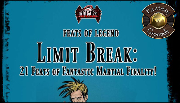 Fantasy Grounds - Feats of Legend - Limit Break: 21 Feats of Martial Finality! (PFRPG) Steam capsule image
