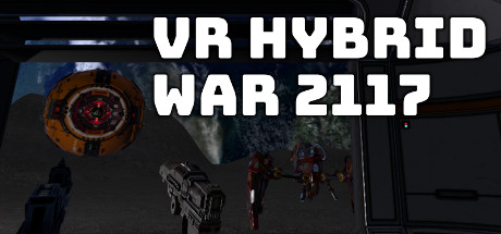 VR Hybrid War 2117 - VR混合战争2117