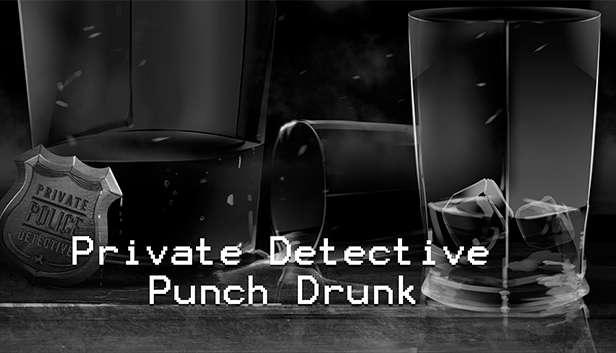 Private Detective Punch Drunk Steam capsule image