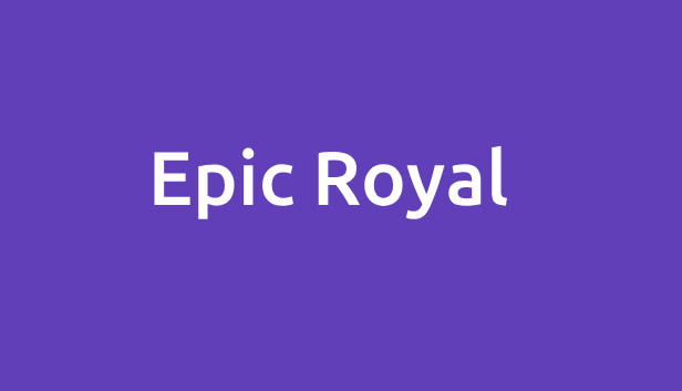 Epic Royal Steam capsule image
