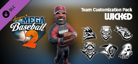 Super Mega Baseball 2 Wicked Team Customization Pack บน Steam