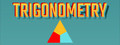 Trigonometry