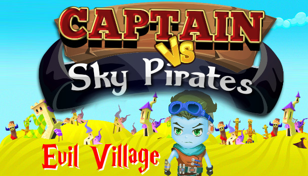 Captain vs Sky Pirates - Evil Village Steam capsule image