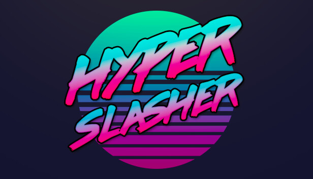 Hyper Slasher Steam capsule image