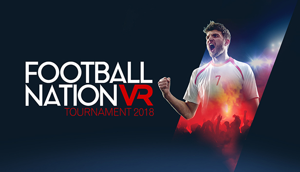 Football Nation VR 2018 en Steam