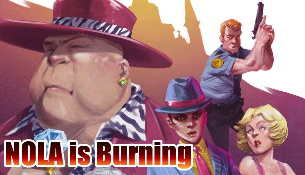 NOLA is Burning Steam capsule image