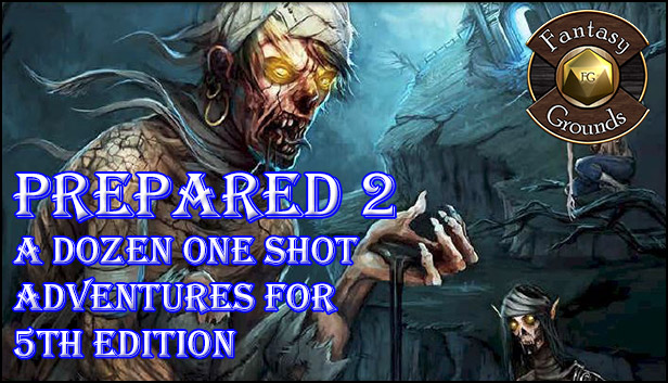 Fantasy Grounds - Prepared 2: A Dozen One Shot Adventures for 5th Edition (5E) Steam capsule image