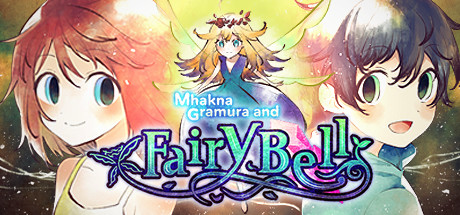 Mhakna Gramura and Fairy Bell Cover Image