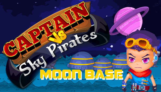 Captain vs Sky Pirates - Moon Base Steam capsule image