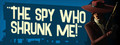 The Spy Who Shrunk Me