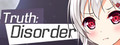 Truth: Disorder