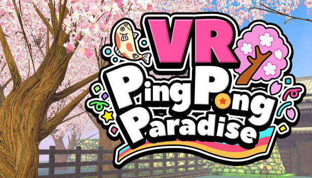 VR Ping Pong Paradise