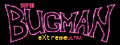 Super Bugman Extreme Ultra