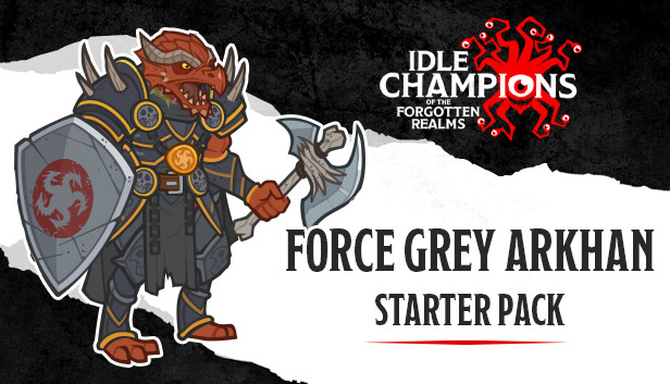 Idle Champions - Force Grey Arkhan Starter Pack on Steam