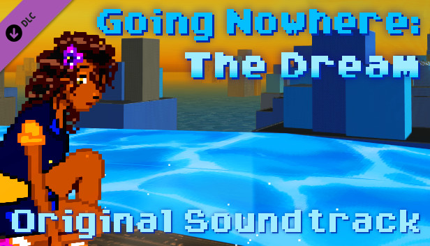 Going Nowhere: The Dream Original Soundtrack Steam capsule image