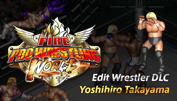 Fire Pro Wrestling World - Yoshihiro Takayama Charity DLC Steam capsule image