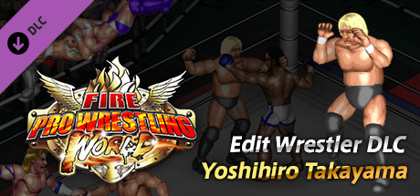 Fire Pro Wrestling World - Yoshihiro Takayama Charity DLC