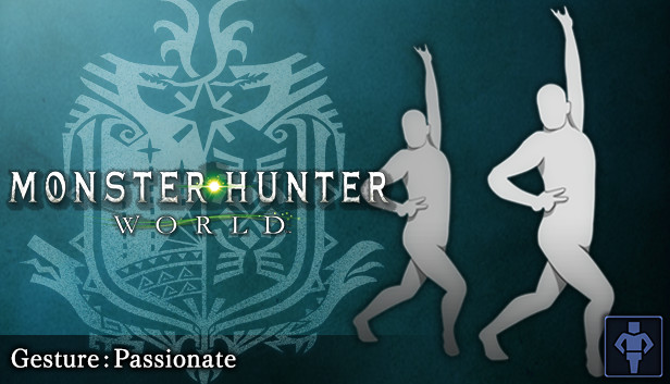 Monster Hunter: World - Gesture: Passionate Steam capsule image