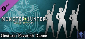 Monster Hunter: World - Hareket: Feverish Dance