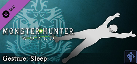 Monster Hunter: World - Émote : Dormir