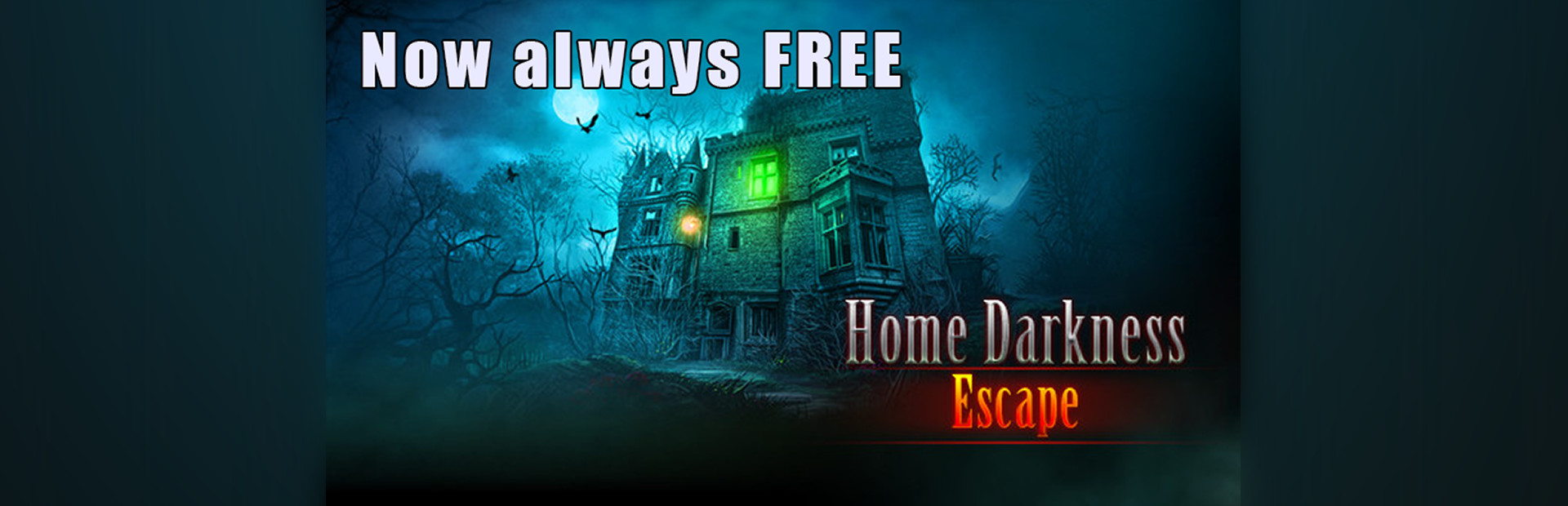 Home Darkness Escape