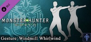 Monster Hunter: World - Hareket: Windmill Whirlwind