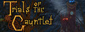 Trials of the Gauntlet