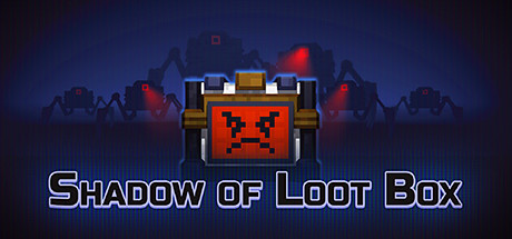 Shadow of Loot Box Cover Image