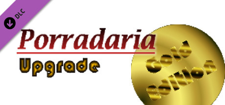Porradaria Upgrade Gold Edition header image