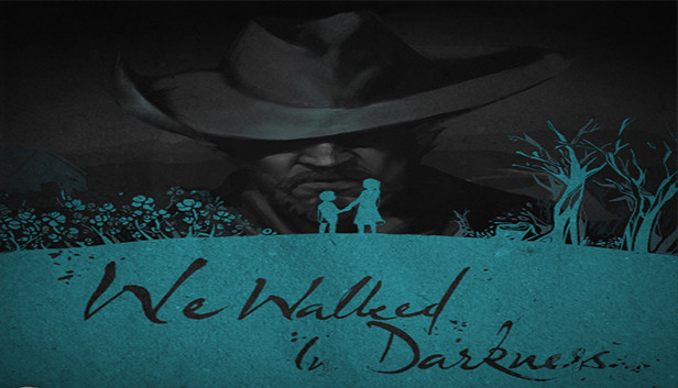 We Walked In Darkness Steam capsule image