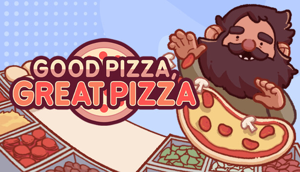 Good Pizza, Great Pizza bei Steam