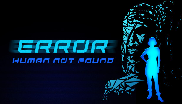 ERROR: Human Not Found Steam capsule image