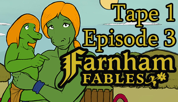 Farnham Fables Tape 1 Episode 3 Steam capsule image