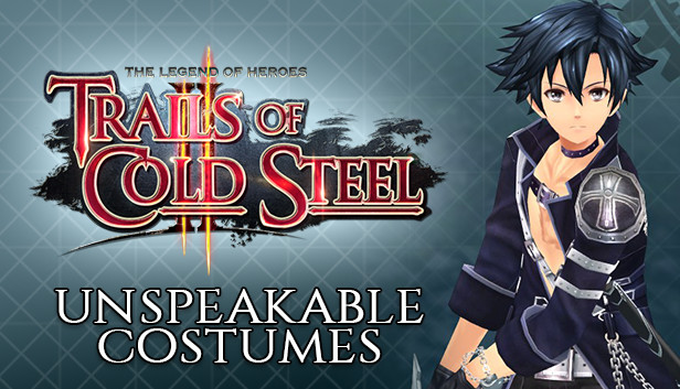 The Legend of Heroes: Trails of Cold Steel II - Unspeakable Costumes Steam capsule image
